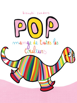 cover image of Pop mange de toutes les couleurs